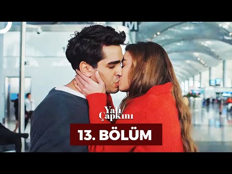 Yalı Çapkını 13. Bölüm