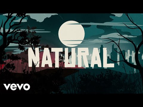 Imagine Dragons – Natural (Lyrics)