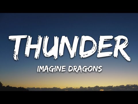 Imagine Dragons – Thunder (Lyrics)