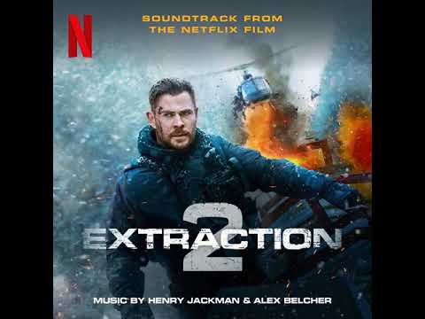 Extraction 2 Movie Soundtrack | Two Families – Henry Jackman & Alex Belcher | A Netflix Film |