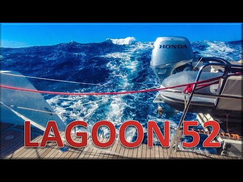 Lagoon 52 – 2000nm, Amsterdam to Mediterranean, ex Great Circle