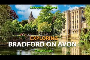 Bradford on Avon – Cotswolds England – Beautiful English Town England