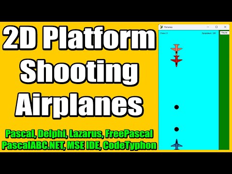 2D Платформер / Platform Game Shooting Airplanes / Programming / Gamedev / Delphi, Pascal, Lazarus