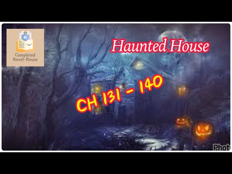 [ light novel ] Haunted House | ch 131-140 | #learnenglish #audiobook #englishstories