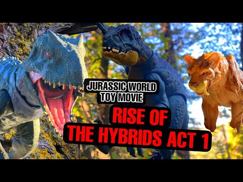 Jurassic World Toy Movie:  Rise of the Hybrids, ACT 1 #toymovie #hybrid #indominusrex #scorpius